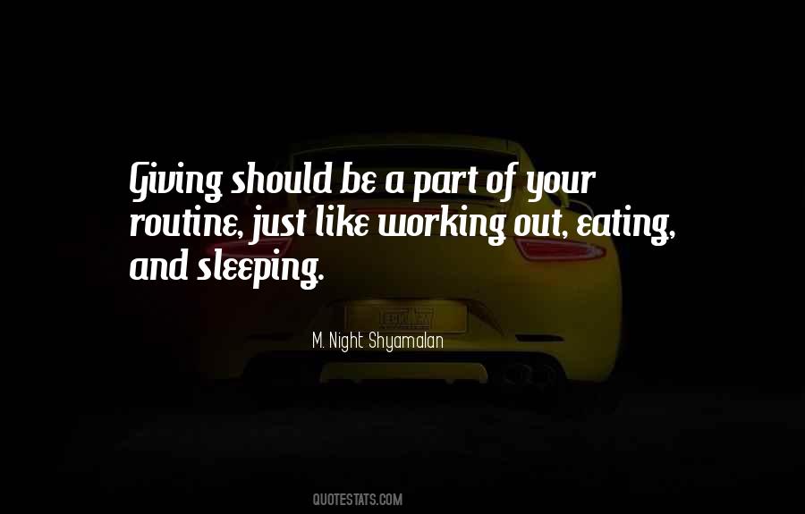 Eating And Sleeping Quotes #1711727