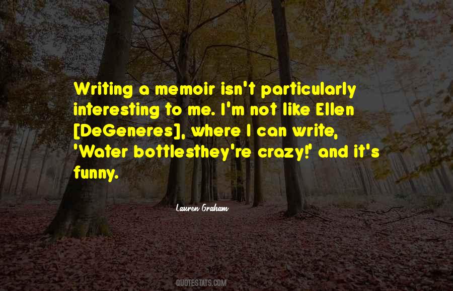 Quotes About Memoir Writing #794257