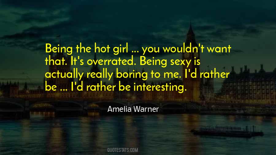 Quotes About I Want To Be That Girl #1491118