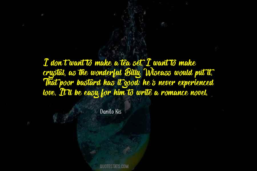 Quotes About Good Things Don't Come Easy #478380