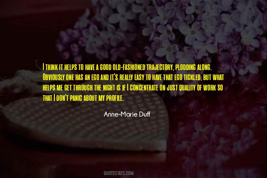Quotes About Good Things Don't Come Easy #539530