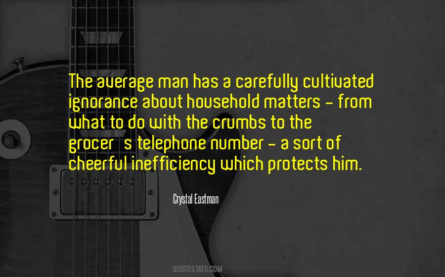 Cultivated Ignorance Quotes #1572626