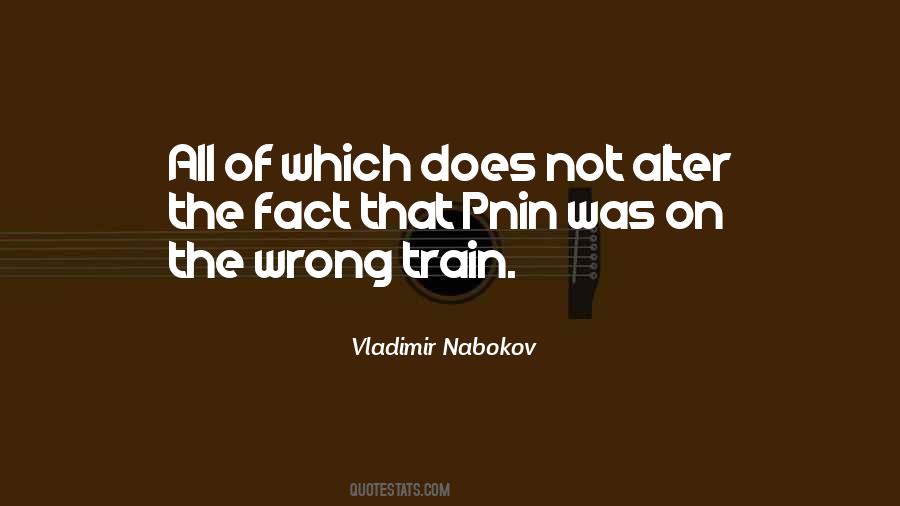 Wrong Train Quotes #548310