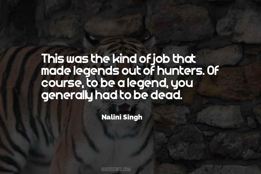 Quotes About Legends #1030793