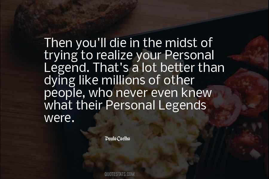 Quotes About Legends #1048873