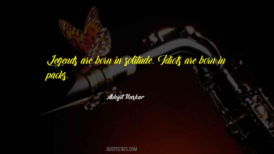 Quotes About Legends #1079092