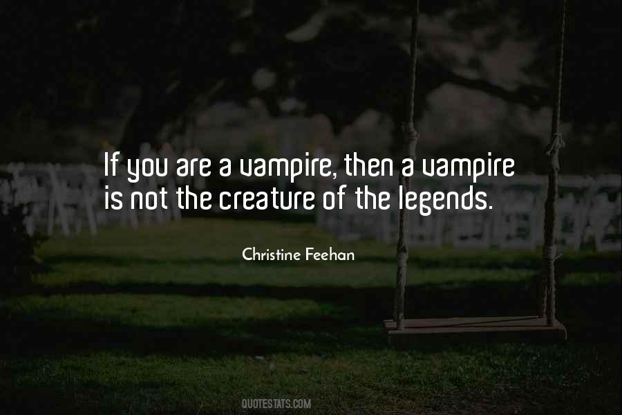 Quotes About Legends #1168565