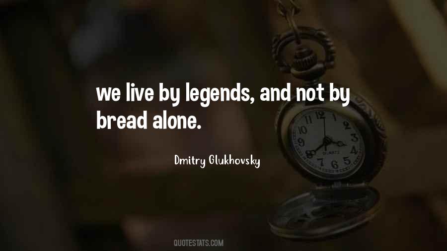 Quotes About Legends #1749719