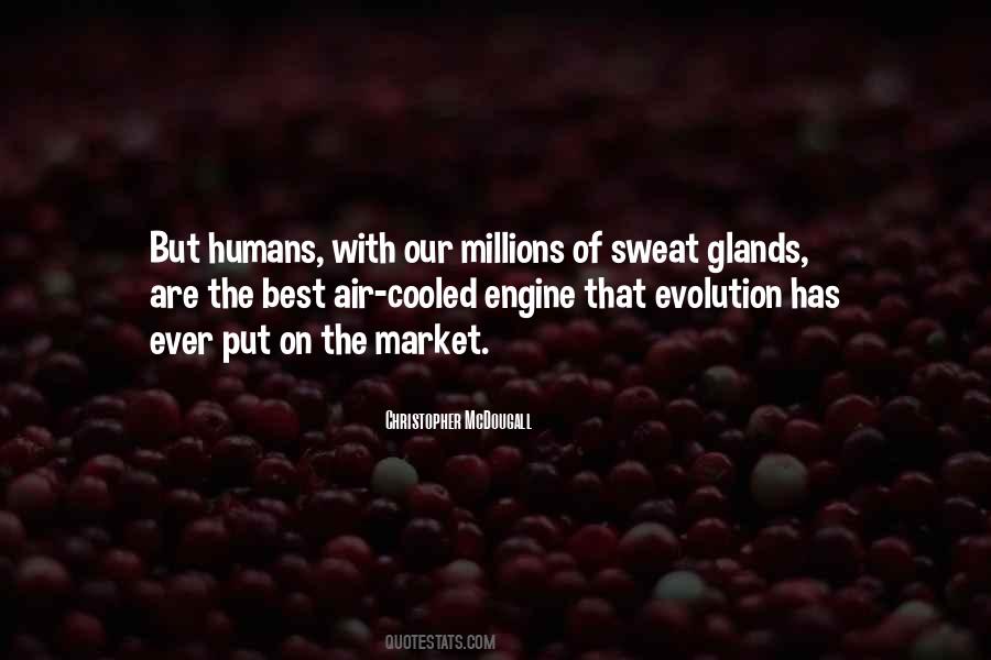 Quotes About Evolution Of Humans #1162580