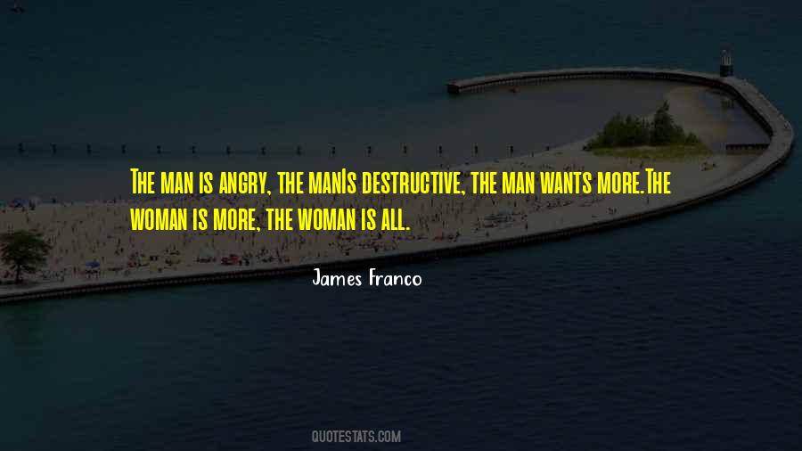 Quotes About Destructive Man #12851