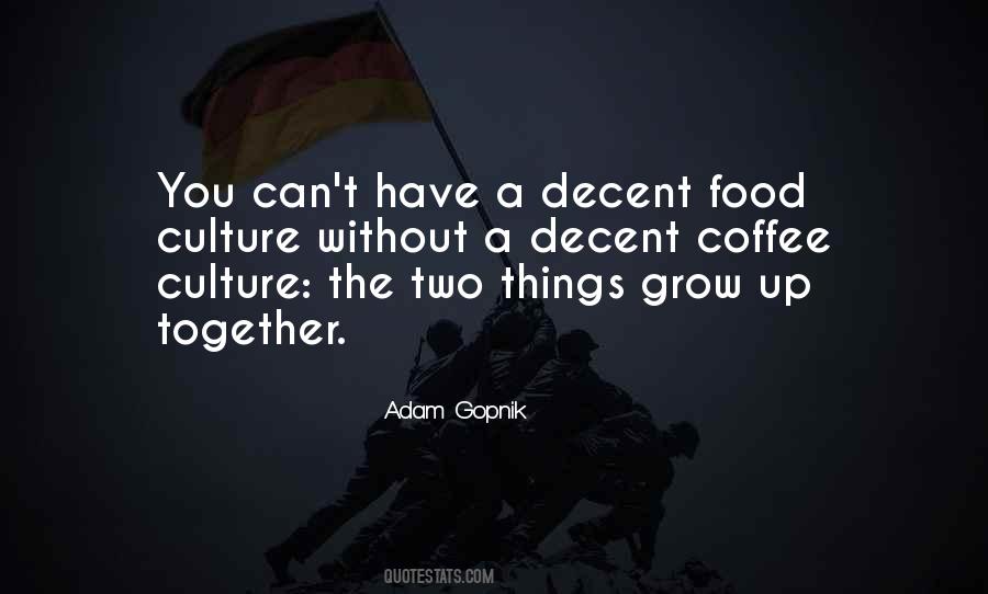 You Grow Together Quotes #1420453
