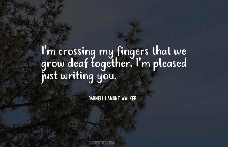 You Grow Together Quotes #1745251