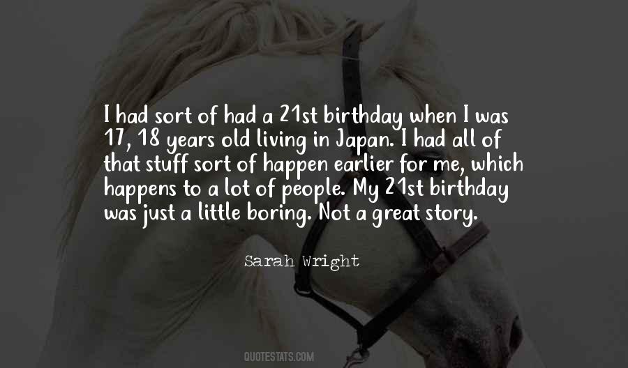 Quotes About My 21st Birthday #121184