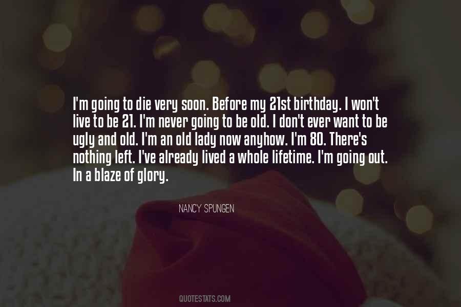 Quotes About My 21st Birthday #576448