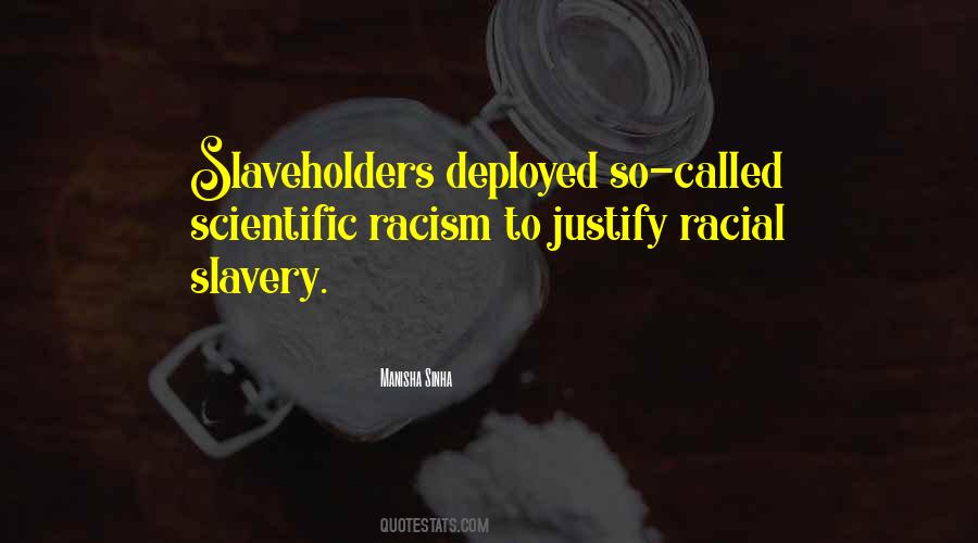 Quotes About Slaveholders #1194512