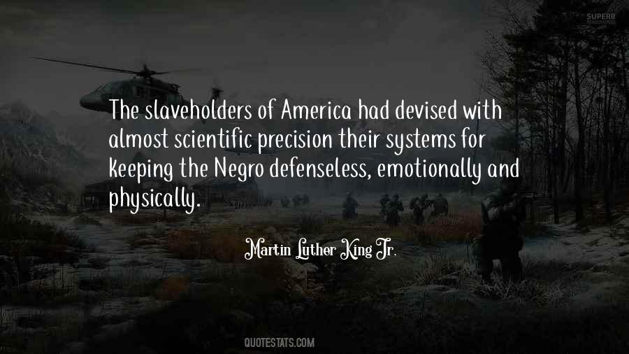 Quotes About Slaveholders #1345503