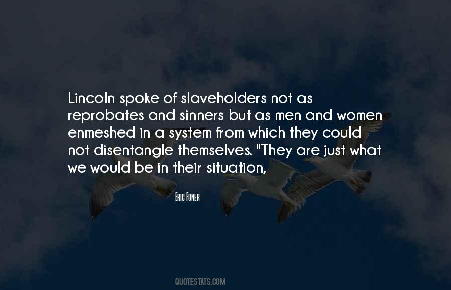 Quotes About Slaveholders #1455661