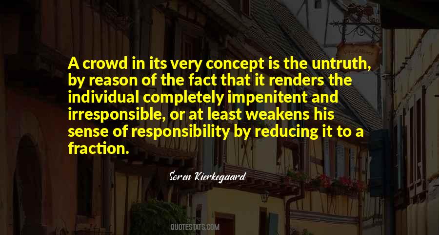 Quotes About Individual Responsibility #22356