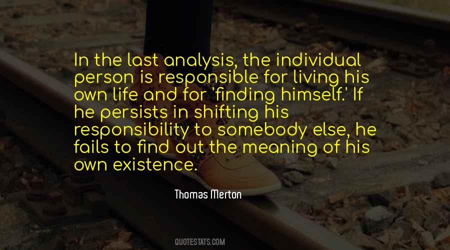 Quotes About Individual Responsibility #35478