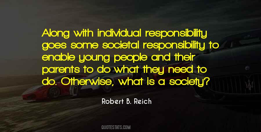 Quotes About Individual Responsibility #417182