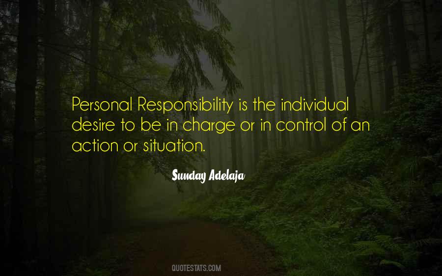 Quotes About Individual Responsibility #776306