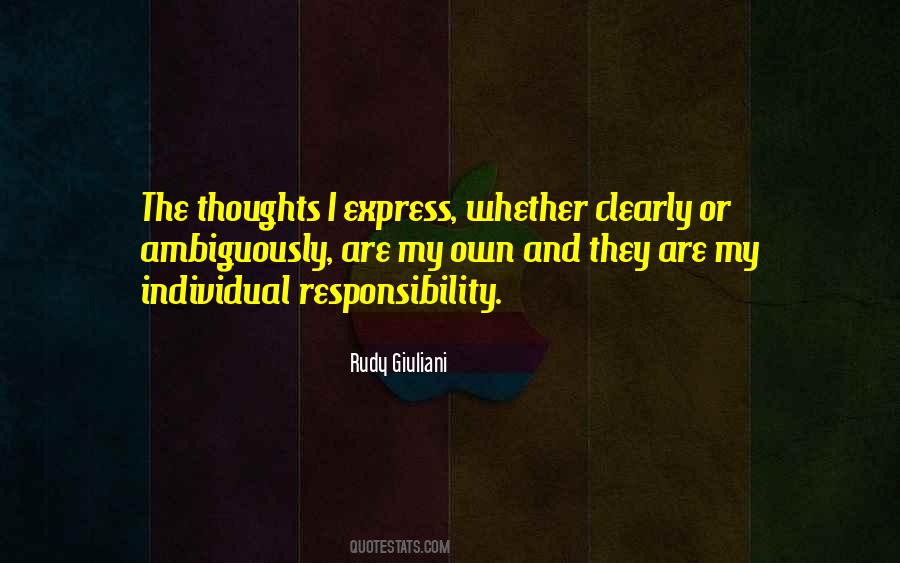 Quotes About Individual Responsibility #778036