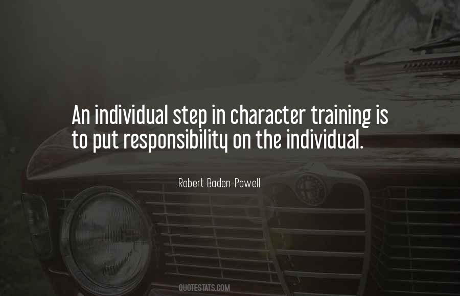 Quotes About Individual Responsibility #780337