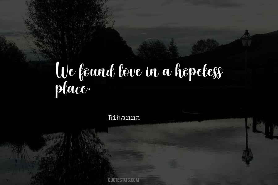 Quotes About Missing A Place #100971