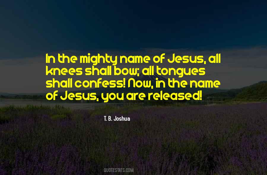 Quotes About The Name Of Jesus #1641717