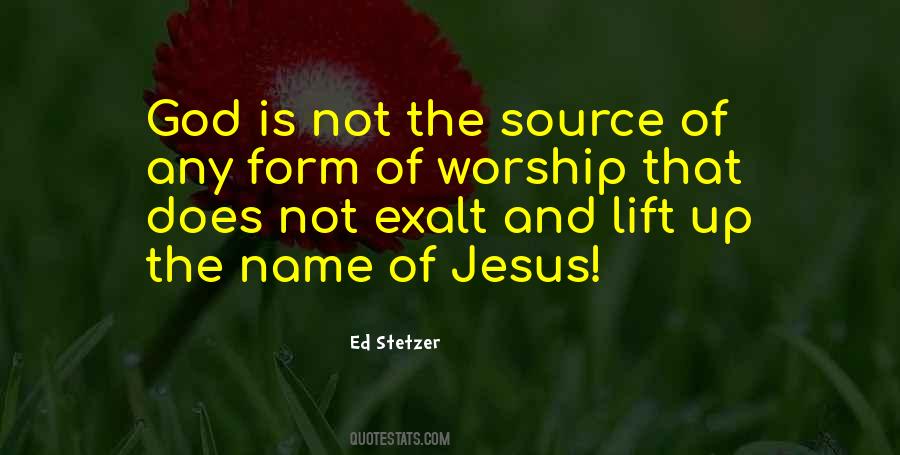 Quotes About The Name Of Jesus #1679015