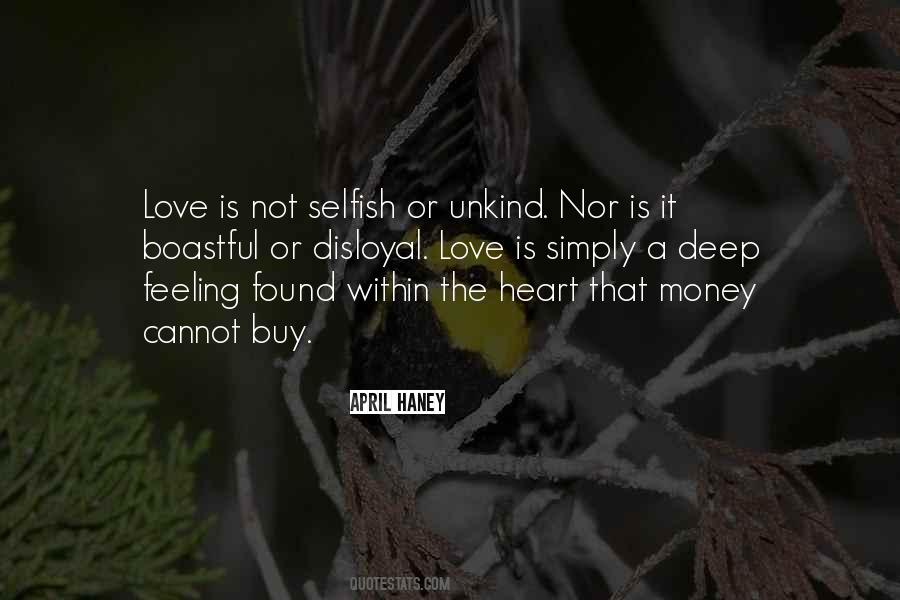 Quotes About Love Or Money #205809