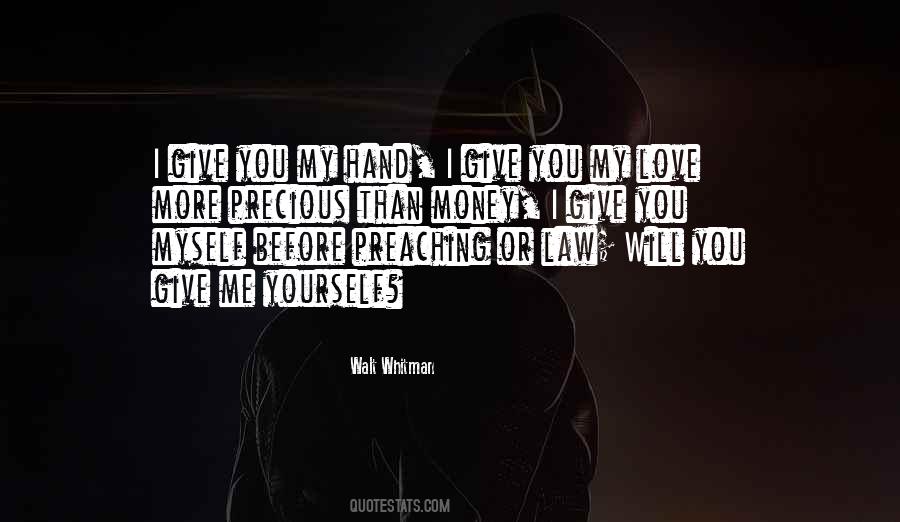 Quotes About Love Or Money #463945
