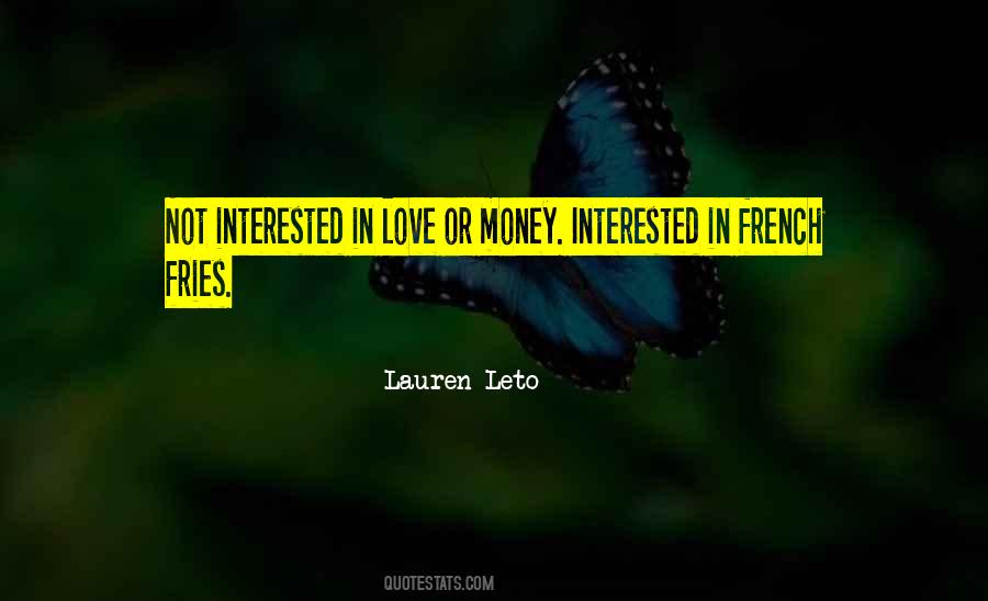 Quotes About Love Or Money #864842