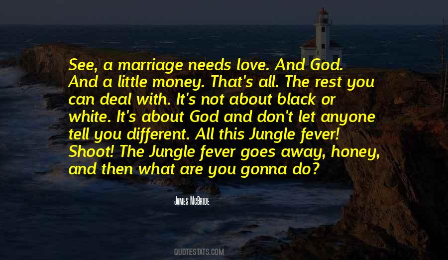 Quotes About Love Or Money #907012