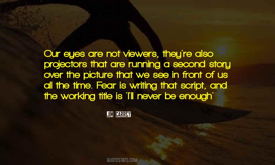 Quotes About Script Writing #1443460 Quotes About Script Writing #1443460
