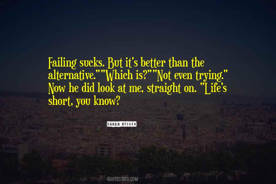 Quotes About Failing At Life #1706972