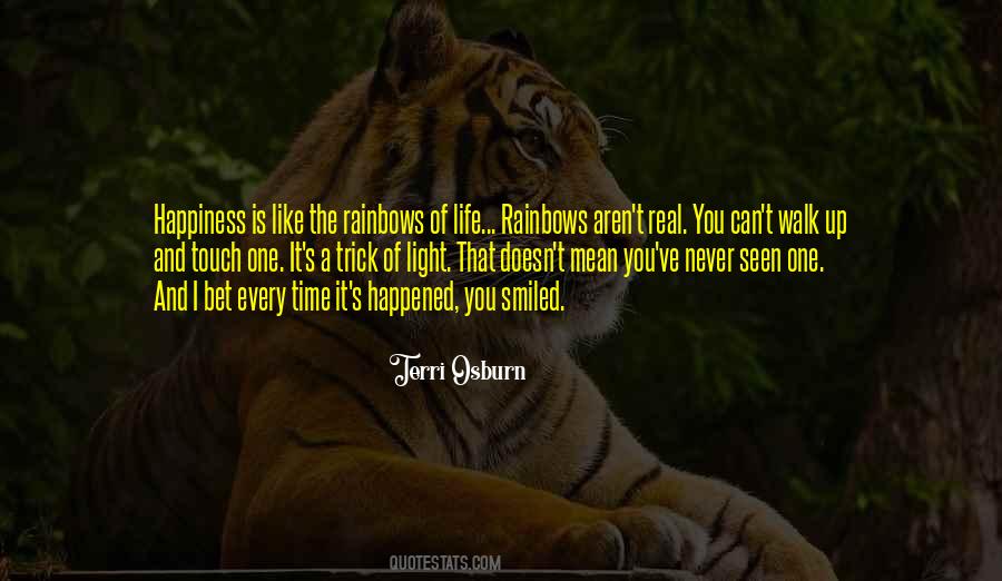 Quotes About Happiness And Rainbows #718620 Quotes About Happiness And Rainbows #718620