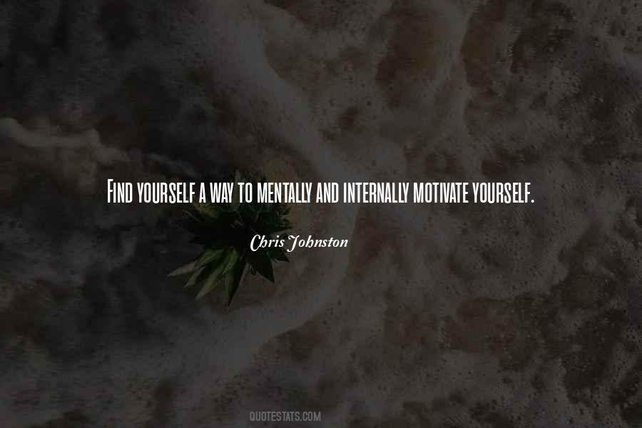 Quotes About Motivate Yourself #1073860
