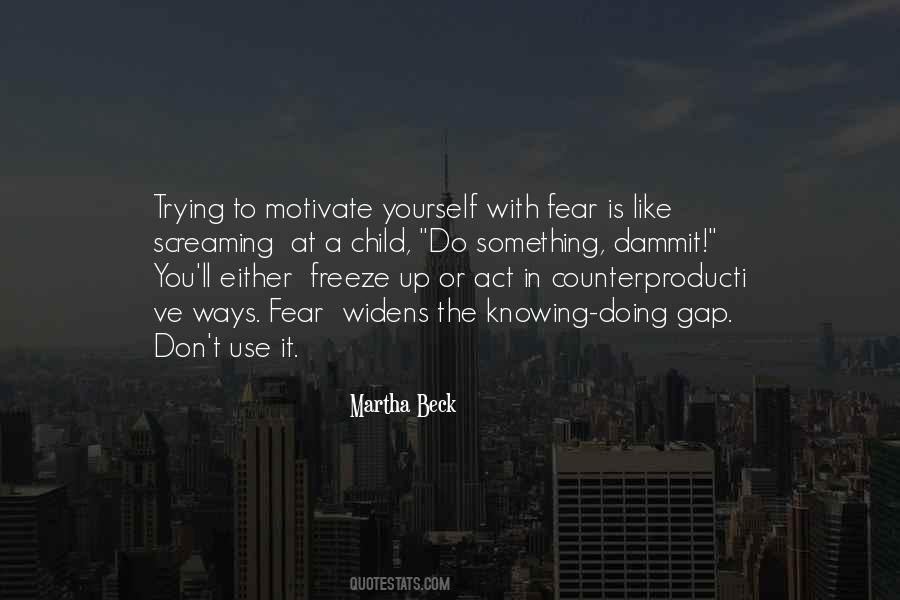 Quotes About Motivate Yourself #1839192