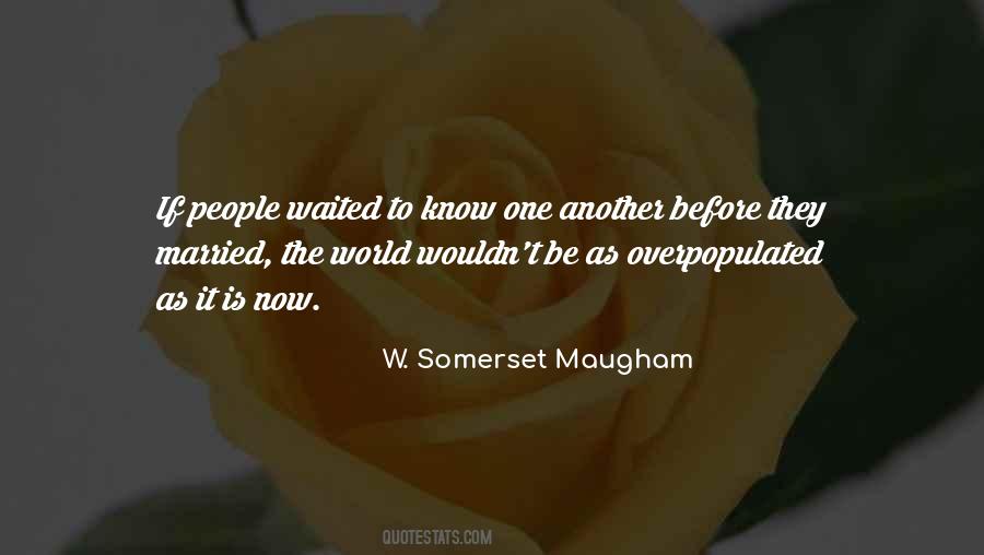 Quotes About Overpopulated #1521655