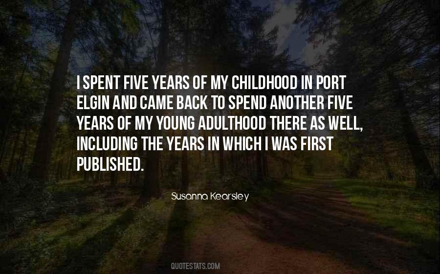 Quotes About Adulthood And Childhood #1275308