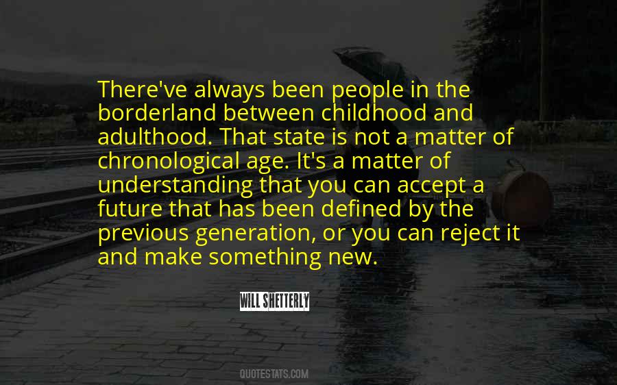 Quotes About Adulthood And Childhood #338093