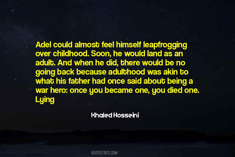 Quotes About Adulthood And Childhood #443849