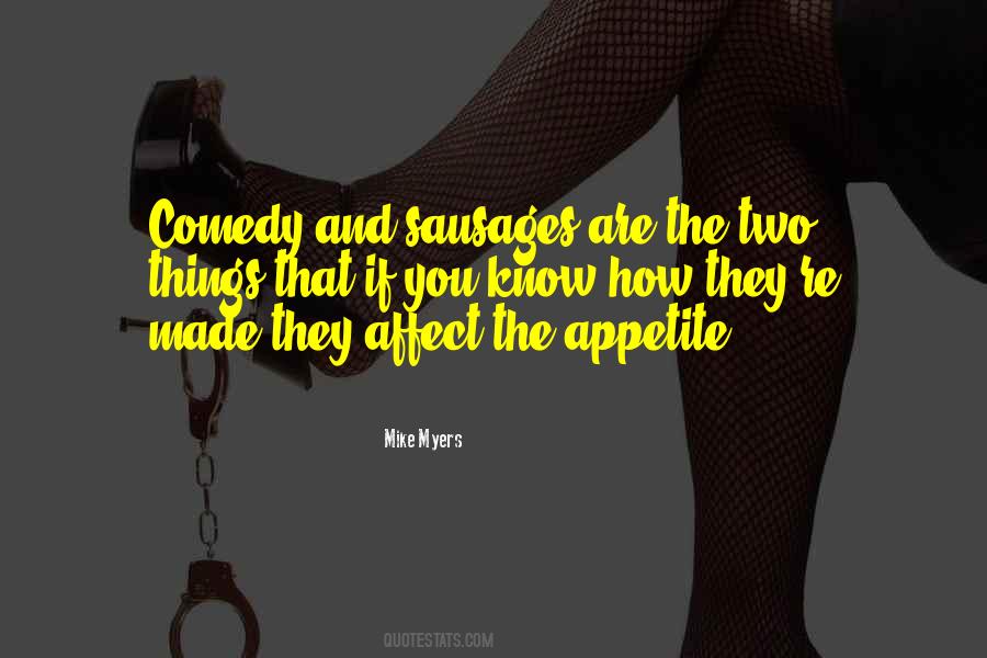 Quotes About Sausages #1136902