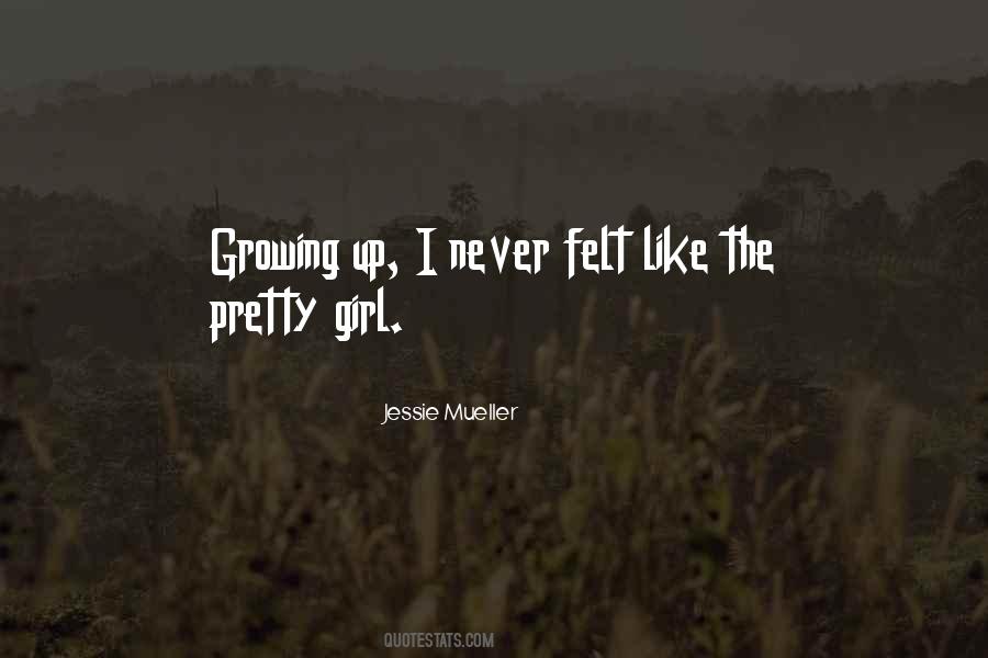 Quotes About Girl Growing Up #703133