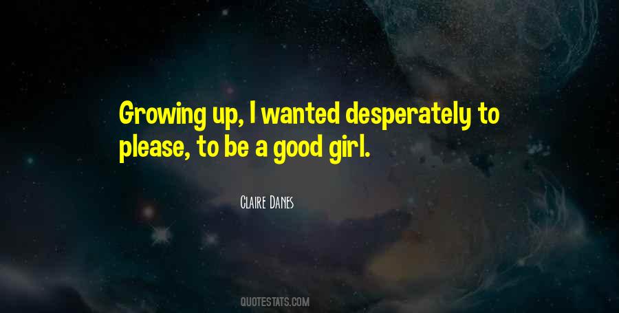 Quotes About Girl Growing Up #933936