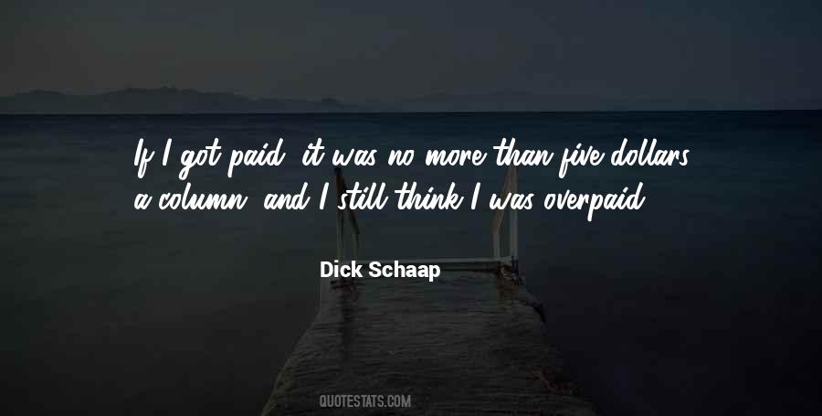 Quotes About Overpaid #831566