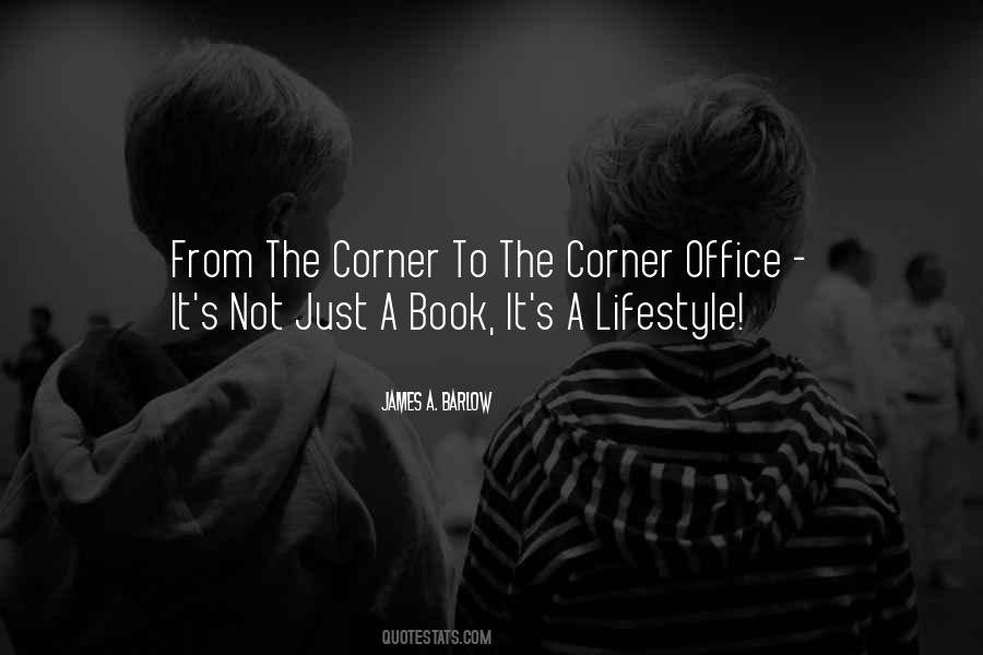 Quotes About The Corner Office #1626126