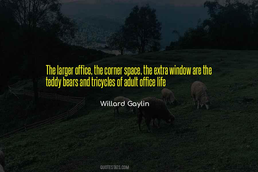 Quotes About The Corner Office #207127