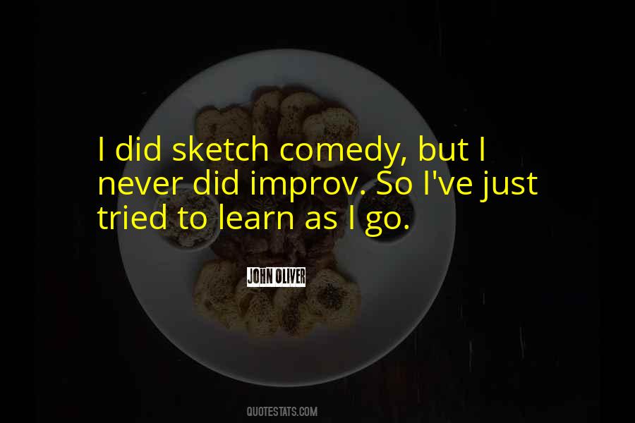 Quotes About Sketch Comedy #1034779